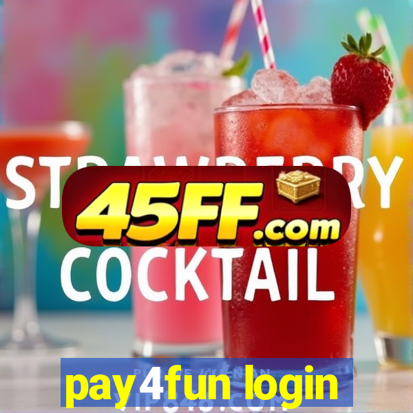 pay4fun login